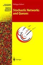 P. Robert, Philippe Robert - Stochastic Networks and Queues