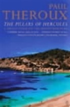 Paul Theroux - The Pillars of Hercules
