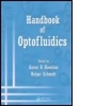 Aaron R. (Brigham Young University Hawkins, Aaron R. (Professor of Electrical and Com Hawkins, Aaron R. Schmidt Hawkins, Holger Hawkins, Aaron R. Hawkins, Aaron R. (Professor of Electrical and Computer Engineering Hawkins... - Handbook of Optofluidics