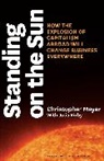 Christopher Meyer, Meyer Christopher - Standing on the Sun