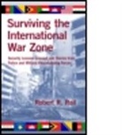 Robert R. Rail, Robert R. (Blue Shield Tactical Systems Rail, Robert R. (Eddyville Rail, Rail Robert R. - Surviving the International War Zone