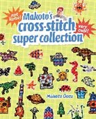 Makoto Oozu, World Media Editors - Makato''s Cross-Stitch Super Collection