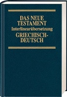 Bibelausgaben: Das Neue Testament, Interlinearübersetzung Griechisch-Deutsch