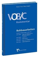 Klaus Englert, Rainer Franz, Wolf-Michael Sack - VOB/C Kommentar  - Rohbauarbeiten