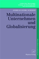 Andreas G. Scherer, Andreas Georg Scherer - Multinationale Unternehmen und Globalisierung