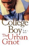 The Urban Griot, The Urban Griot, Omar Tyree, Urban Griot - College Boy