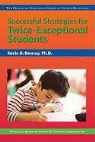 Kevin D. Besnoy, Frances Karnes, Besnoy Kevin D. Besnoy, Kristen R. Stephens - Successful Strategies for Twice-Exceptional Students