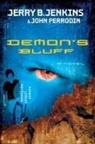 Jerry B. Jenkins, Jerry B./ Perrodin Jenkins, John Perrodin - Demon's Bluff