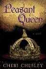 Cheri Chelsey, Cheri Chesley - The Peasant Queen