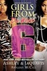 Ashley Antoinette, Ashley, Ashley &amp; Jaquavis, Amaleka Ashley &amp; Jaquavis/ Mccall, Ashley &amp; JaQuavis&gt;, Ashley &amp;amp... - Girls From da Hood 6