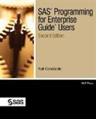 Neil Constable, Sas Institute - Sas Programming for Enterprise Guide Users
