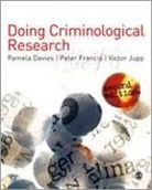 Pamela Davies, Peter Francis, Victor Jupp, Victor (EDT)/ Davies Jupp, Victor Davies Jupp, Victor R. Davies Jupp... - Doing Criminological Research