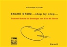 Christoph Caskel - Snare Drum... step by step.... Bd.1