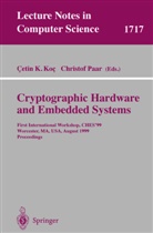 Ceti K Koc, Cetin K Koc, Cetin K. Koc, Paar, Paar, Christof Paar - Cryptographic Hardware and Embedded Systems