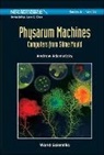 Andrew Adamatzky, Andrew Adamatzky - Physarum Machines .. (V74)