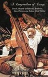 E. A. Bucchianeri - A Compendium of Essays: Purcell, Hogarth and Handel, Beethoven, Liszt, Debussy, and Andrew Lloyd Webber