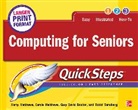 Gary David Bouton, Carole Matthews, Marty Matthews, Matthews Carole, Matthews Marty, Bobbi Sandberg... - Computing for Seniors Quicksteps