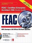 Beryl Bellman, Beryl L. Bellman, Prakash Rao, Rao Prakash, Reedy, Ann Reedy... - Feac Certified Enterprise Architect Cea Study Guide