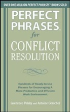 Antoine Gerschel, Gerschel Antoine, Lawrence Polsky, Polsky Lawrence - Perfect Phrases for Conflict Resolution