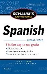 Conrad Schmitt, Conrad J. Schmitt, Joseph R. Jones, Margaret E. W. Jones - Schaum's Easy Outline of Spanish, Second Edition