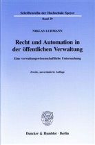Niklas Luhmann - Recht und Automation in der öffentlichen Verwaltung.