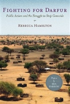 Rebecca Hamilton - Fighting for Darfur