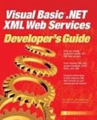 Roger Jennings - Visual Basic .NET XML Web Services Developer's Guide