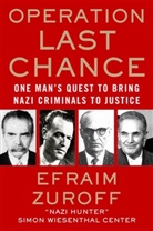 Efraim Zuroff - Operation Last Chance