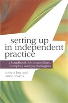 Dr Robert Bor, Dr Robert Stokes Bor, Professor Robert Bor, Professor Robert Stokes Bor, Robert Bor, Robert Stokes Bor... - Setting up in Independent Practice