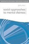 Jerry Tew, Jerry (University of Birmingham Tew - Social Approaches to Mental Distress