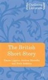 Emm Liggins, Emma Liggins, Andre Maunder, Andrew Maunder, Andrew Robbins Maunder, Ruth Robbins - The British Short Story