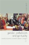 Laurence Lux-Sterritt, Laurence Mangion Lux-Sterritt, Carmen Mangion, Laurence Lux-Sterritt, Carmen Mangion, Carmen M. Mangion - Gender, Catholicism and Spirituality