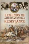 Edward Rielly, Edward J. Rielly - Legends of American Indian Resistance