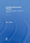 Brian Sheldon, Brian (Formerly At Peninsula Medical Scho Sheldon, Brian (formerly at Peninsula Medical School Sheldon, Sheldon Brian - Cognitive-Behavioural Therapy Research and Practice in Health and Social Care