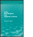 Geoffrey Nelson, Geoffrey Nelson, Geoffrey K. Nelson, Nelson Geoffrey - Cults, New Religions and Religious Creativity