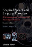 Murdoch, B Murdoch, Bruce E Murdoch, Bruce E. Murdoch, Bruce E. (University of Queensland Murdoch, Murdoch Bruce E. - Acquired Speech and Language Disorders