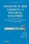 Charles B. Davis, Chao Han, Chao Davis Han, HAN CHAO DAVIS CHARLES B WANG, Binghe Wang, Charle B Davis... - Evaluation of Drug Candidates for Preclinical Development
