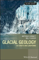 M Bennett, Matthew M. Bennett, Matthew M. (University of Bournemouth Bennett, Matthew M. Glasser Bennett, Matthew R. Bennett, Neil F. Glasser... - Glacial Geology