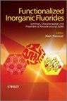 a Tressaud, Alain Tressaud, Alain (University Bordeaux 1) Tressaud, Alai Tressaud, Alain Tressaud, Tressaud Alain - Functionalized Inorganic Fluorides