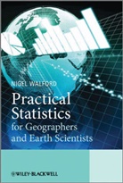 N Walford, Nigel Walford, Nigel (Kingston University Walford, Walford Nigel - Practical Statistics for Geographers and Earth Scientists