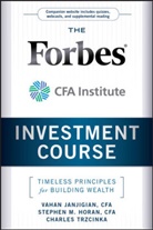 Horan, Stephen Horan, Stephen M Horan, Stephen M. Horan, Horan Stephen M., Janjigian... - Forbes/cfa Institute Investment Course