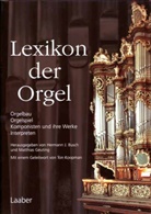 Busc, Hermann J. Busch, Geutin, Geuting, Matthias Geuting, Herman J Busch - Instrumenten-Lexika - 3: Lexikon der Orgel