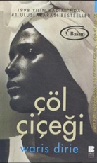 Waris Dirie - Cöl cicegi