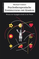Michael Günter - Psychotherapeutische Erstinterviews mit Kindern