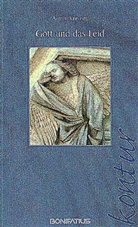 Armin Kreiner - Gott und das Leid