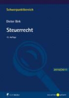 Dieter Birk - Steuerrecht, Ausgabe 2010/2011
