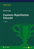 Martin Lipp - Examens-Repetitorium Erbrecht