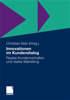 Christia Belz, Christian Belz - Innovationen im Kundendialog