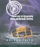 Roland Smith, Ramon De Ocampo - Storm Runners: Book 1 - Audio (Audio book)