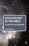 Edward Adams, Adams Edward - Gpp Eschatology Bible Guide Perplex